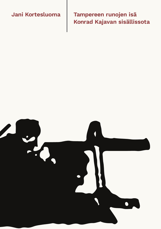 Tampereen runojen isä: Konrad Kajavan sisällissota