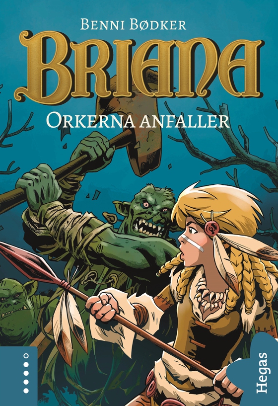 Orkerna anfaller