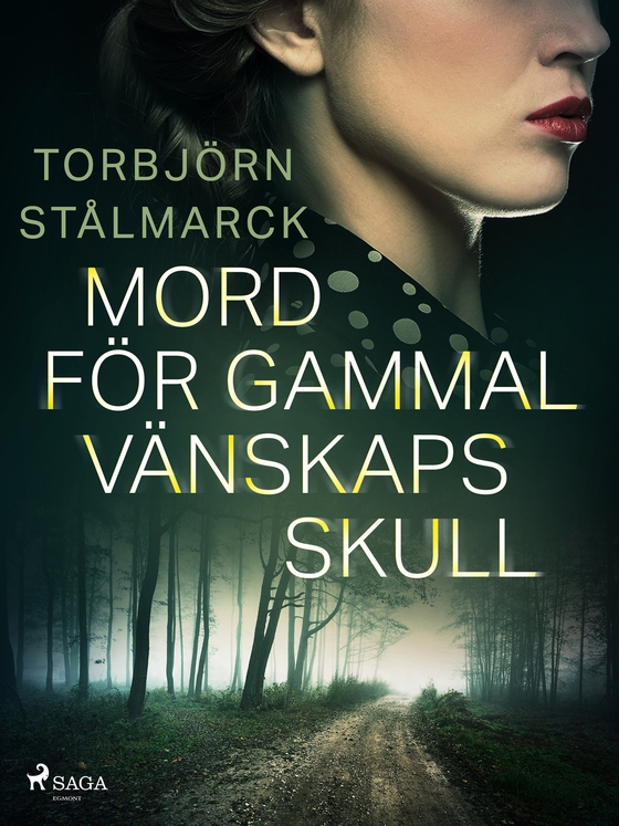 Mord för gammal vänskaps skull