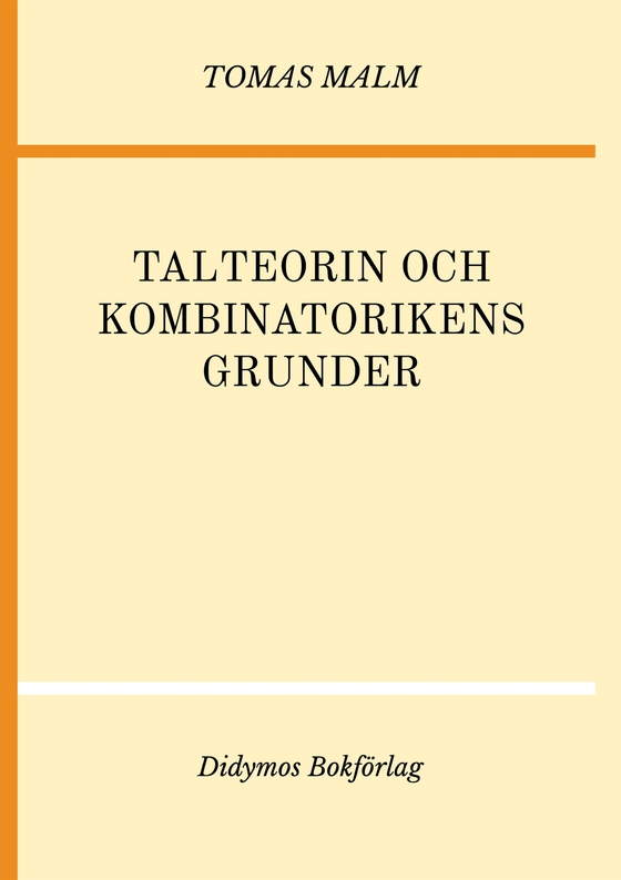 Talteorin och kombinatorikens grunder: Portfölj II av Den första matematiken