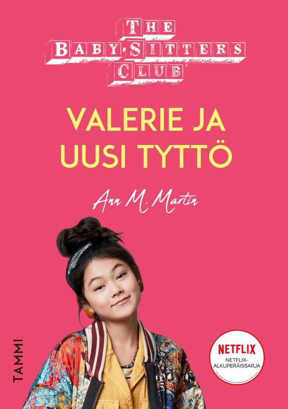 The Baby-Sitters Club. Valerie ja uusi tyttö (e-bok) av Ann M. Martin