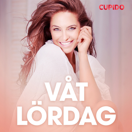 Våt lördag - erotiska noveller