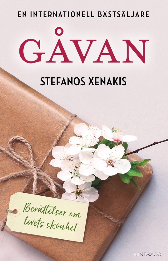 Gåvan : berättelser om allt det vackra i livet (e-bok) av Stefanos Xenakis