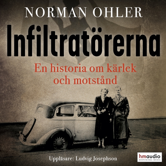 Infiltratörerna. En historia om kärlek och motstånd