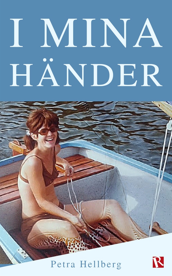 I mina händer (e-bok) av Petra Hellberg