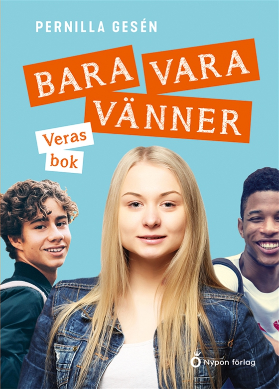 Bara vara vänner - Veras bok