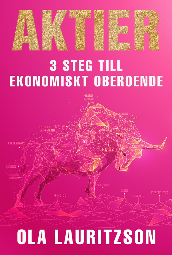 Aktier : 3 steg till ekonomiskt oberoende