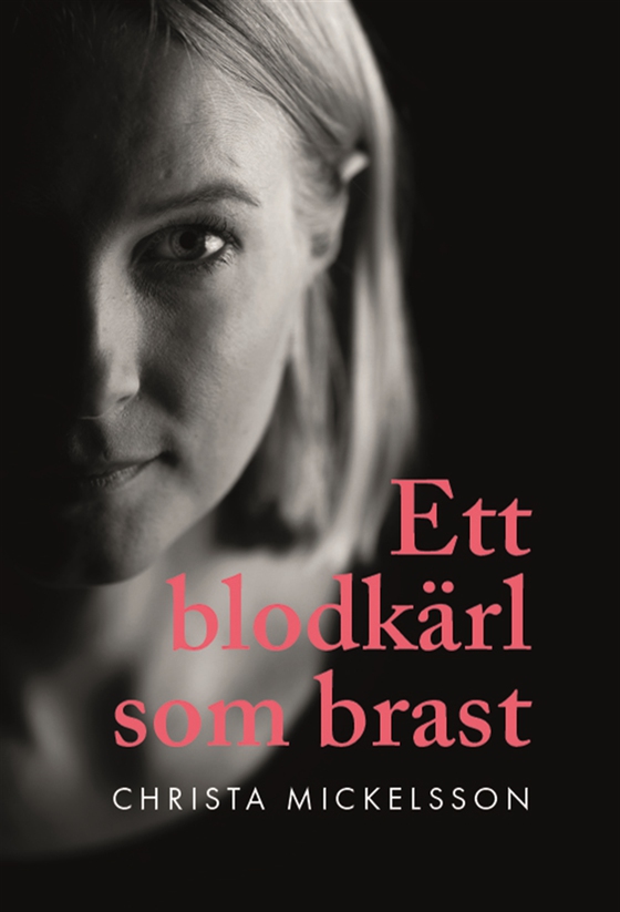Ett blodkärl som brast
