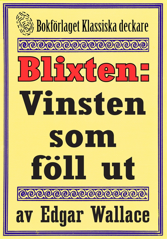 Blixten: Vinsten som föll ut. Text från 1931 kompletterad med fakta och ordlista