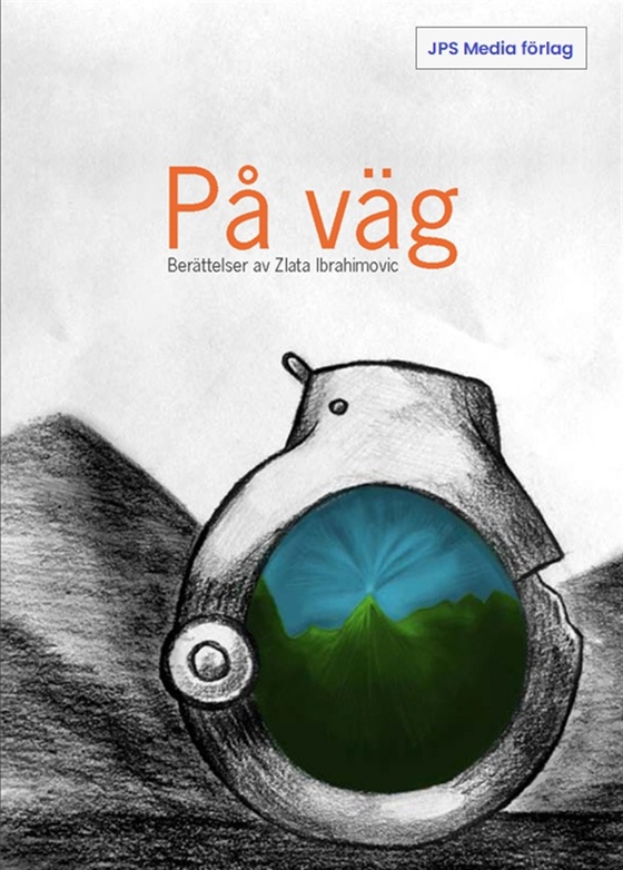 På väg : Berättelser av Zlata Ibrahimovic