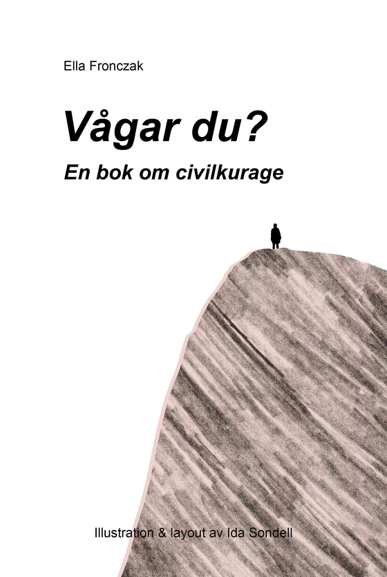 Vågar du? en bok om civilkurage