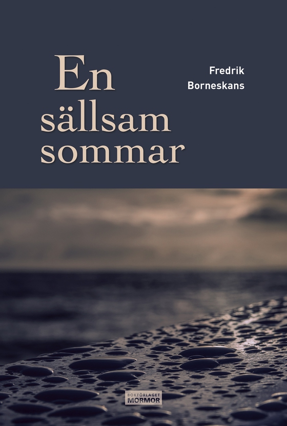 En sällsam sommar