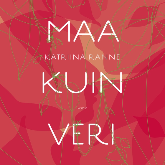 Maa kuin veri (ljudbok) av Katriina Ranne