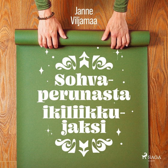 Sohvaperunasta ikiliikkujaksi