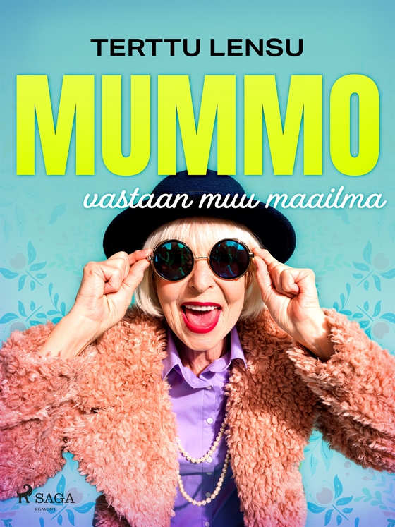 Mummo vastaan muu maailma