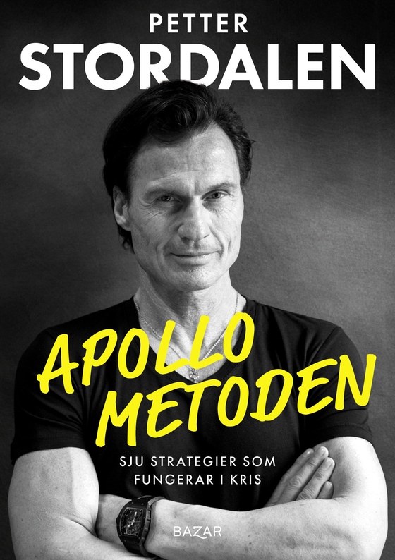 Apollometoden : sju strategier som fungerar i kris (e-bok) av Petter Stordalen