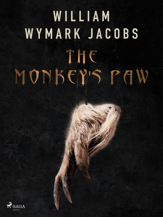 The Monkey's Paw (e-bok) av William Wymark Jacobs