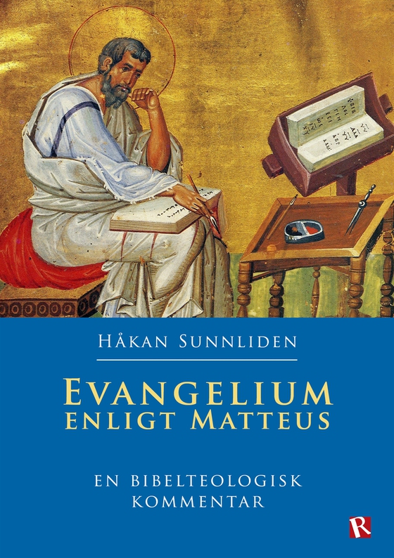 Evangelium enligt Matteus : En bibelteologisk kommentar