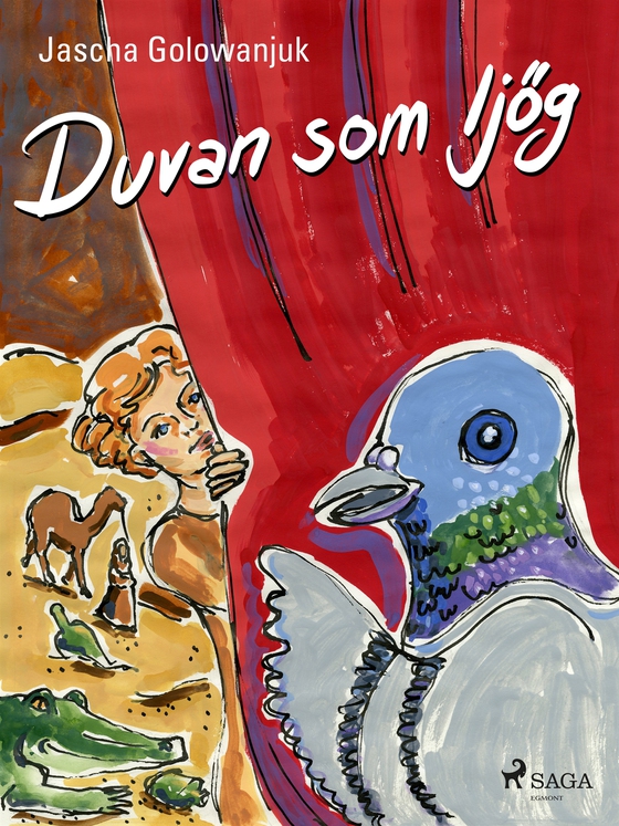 Duvan som ljög