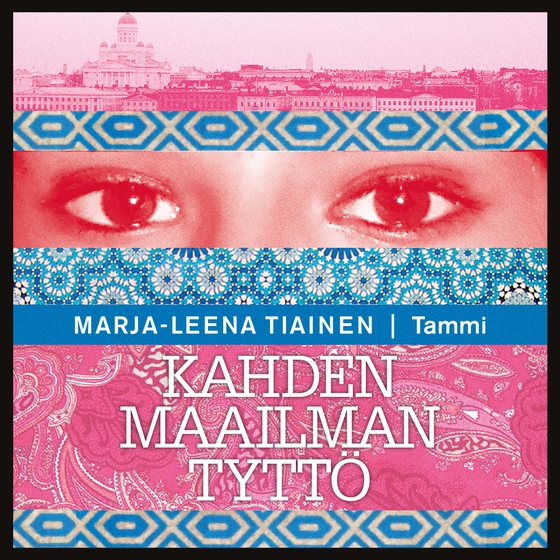 Kahden maailman tyttö (ljudbok) av Marja-Leena Tiainen