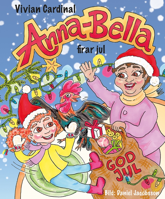 Anna-Bella firar jul (ljudbok) av Vivian Cardinal