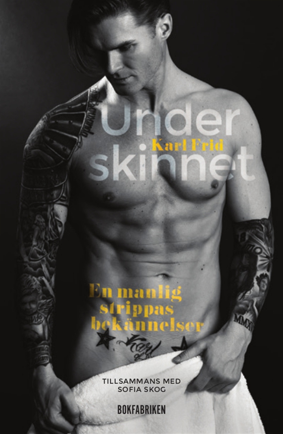 Under skinnet (e-bok) av Karl Frid