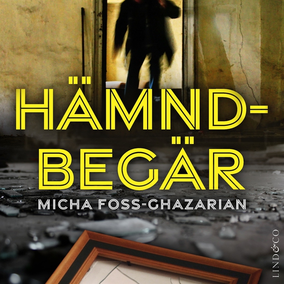 Hämndbegär (ljudbok) av Micha Foss-Ghazarian