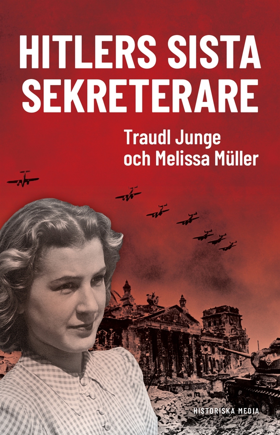 Hitlers sista sekreterare (e-bok) av Traudl Junge