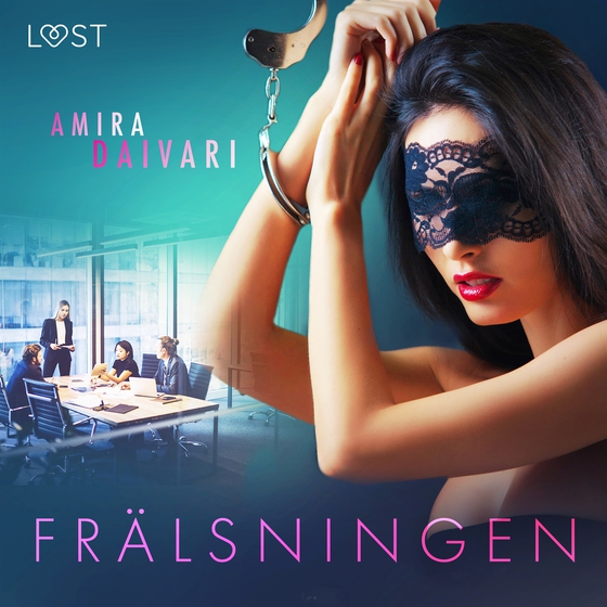 Frälsningen - BDSM erotik (ljudbok) av Amira Daivari