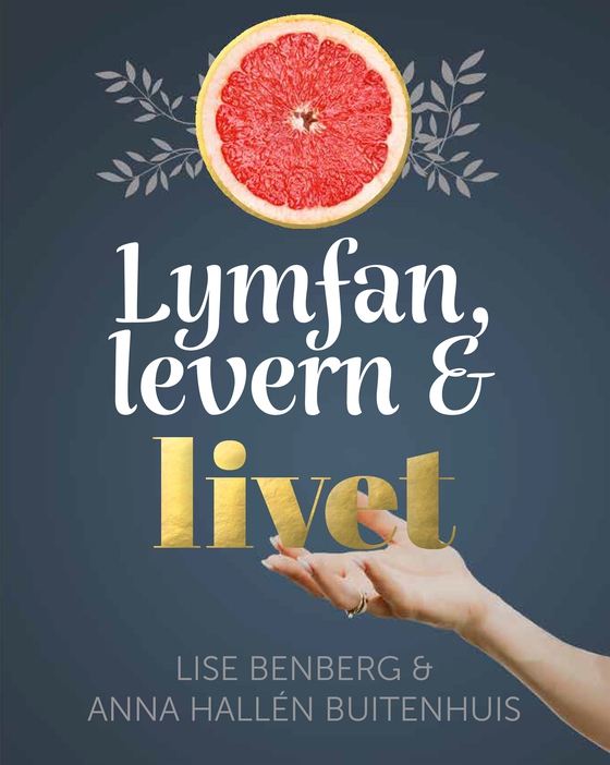 Lymfan, levern & livet