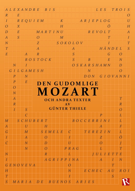 Den gudomlige Mozart : och andra texter