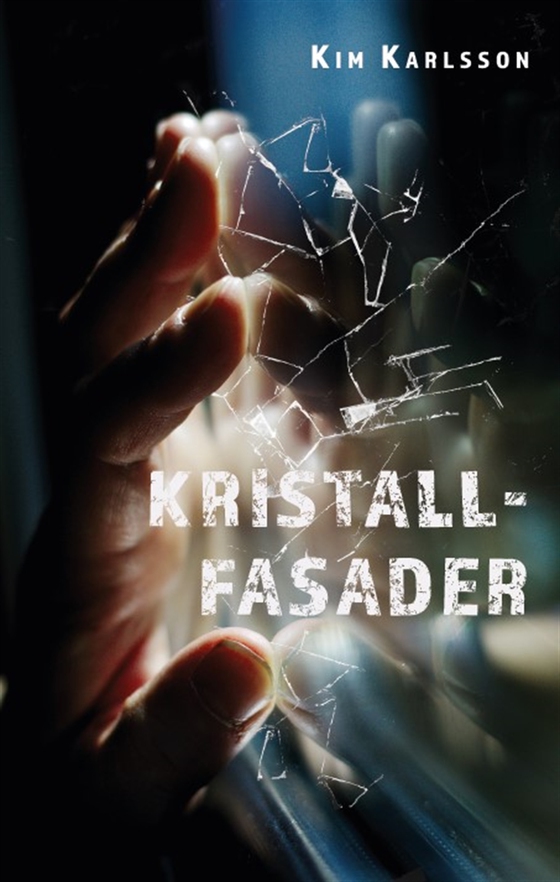 Kristallfasader (e-bok) av Kim Karlsson