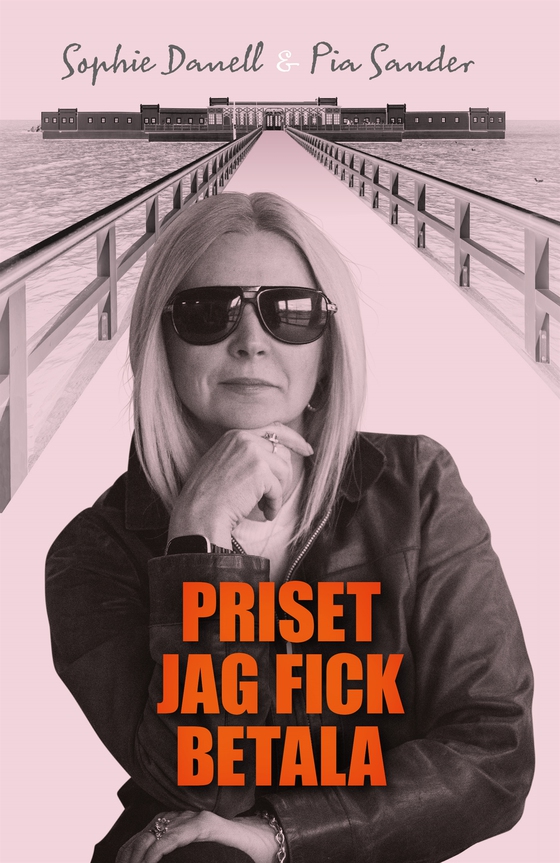 Priset jag fick betala (e-bok) av Pia Sander
