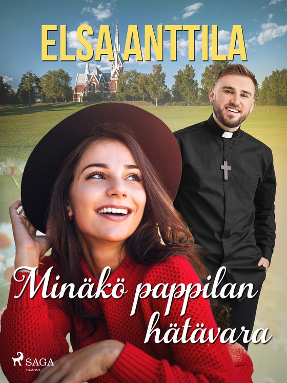 Minäkö pappilan hätävara (e-bok) av Elsa Anttila
