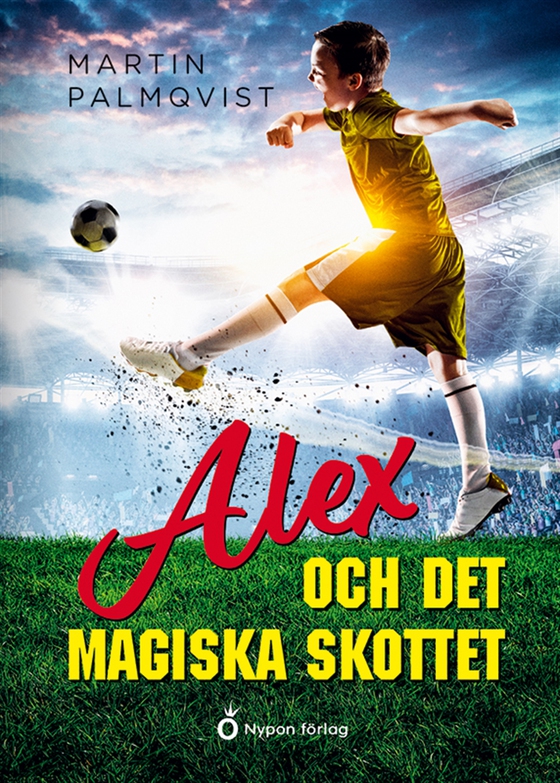 Alex och det magiska skottet (ljudbok) av Martin Palmqvist
