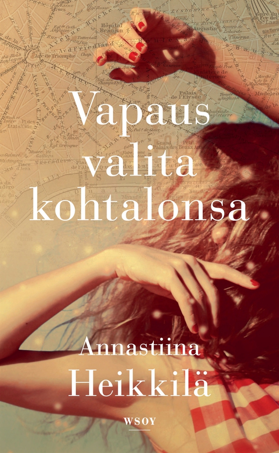 Vapaus valita kohtalonsa (e-bok) av Annastiina Heikkilä