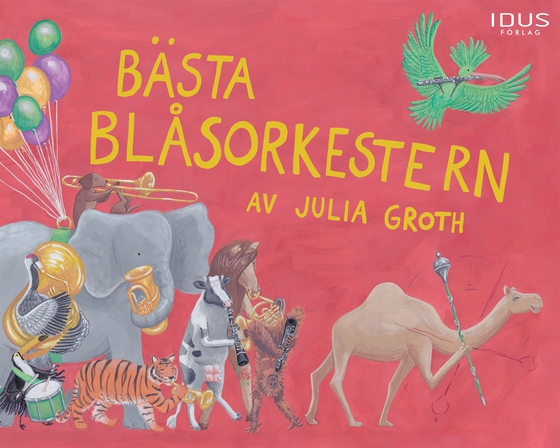 Bästa blåsorkestern (ljudbok) av Julia Groth