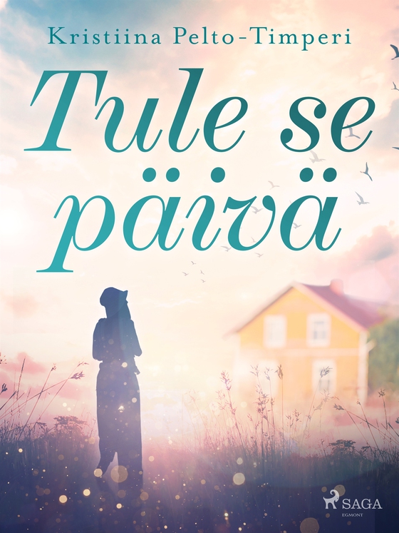 Tule se päivä