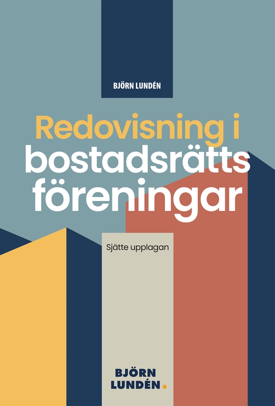 Redovisning i bostadsrättsföreningar