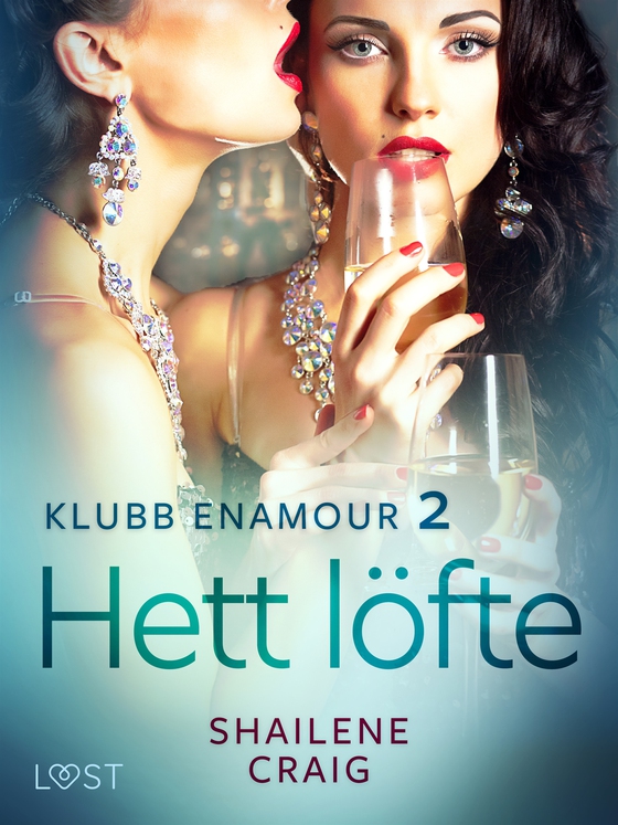 Klubb Enamour 2: Hett löfte - erotisk novell (e-bok) av Shailene Craig