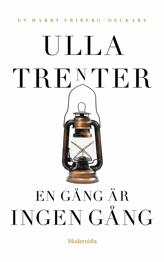 En gång är ingen gång (e-bok) av Ulla Trenter