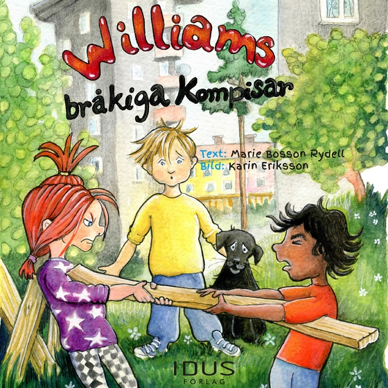Williams bråkiga kompisar