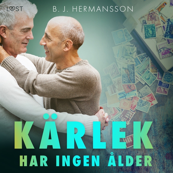 Kärlek har ingen ålder - feelgood erotik (ljudbok) av B. J. Hermansson