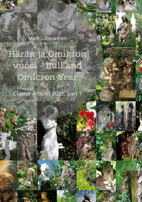 Härän ja Omikron vuosi, Bull and Omicron Year: Cluster Articles 2021, part 1