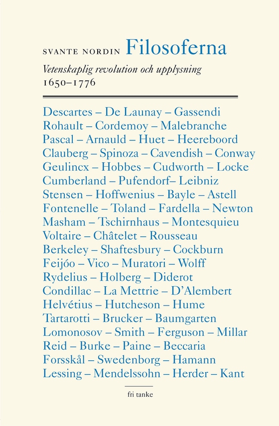Filosoferna : Vetenskaplig revolution och upplysning 1650–1776