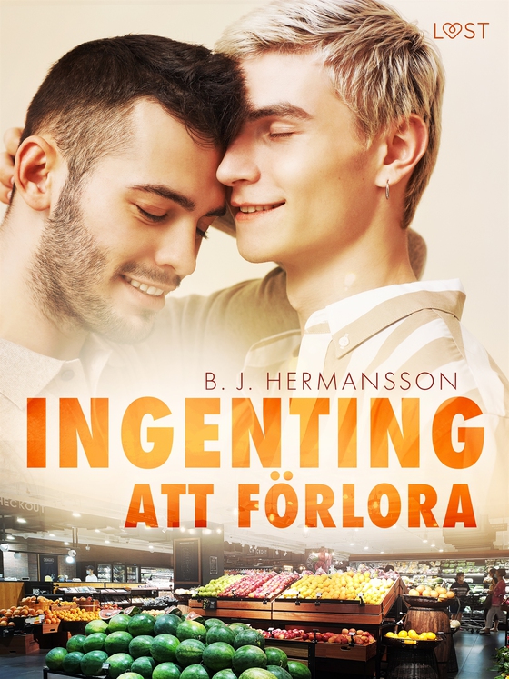 Ingenting att förlora - feelgood erotik (e-bok) av B. J. Hermansson