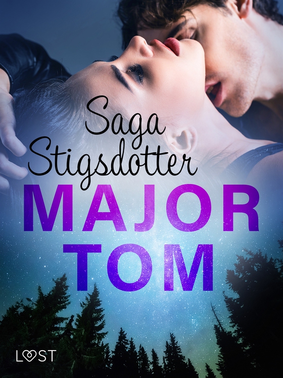 Major Tom - erotisk novell (e-bok) av Saga Stigsdotter