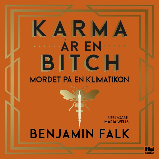 Karma är en bitch - mordet på en klimatikon