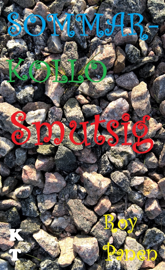 SOMMARKOLLO Smutsig (homoversion) (kort text)