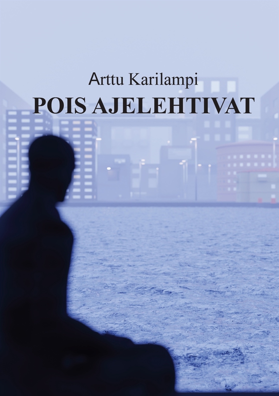 Pois ajelehtivat